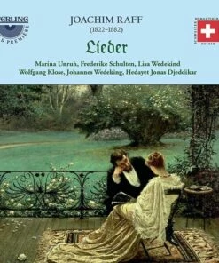 Joachim Raff: Lieder (CD Album) - Joachim Raff