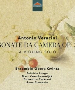 Antonio Veracini: Sonate Da Camera, Op. 2: A Violino Solo (CD Album) - Antonio Veracini