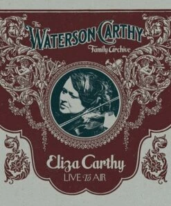 Live to Air (CD Album) - Eliza Carthy