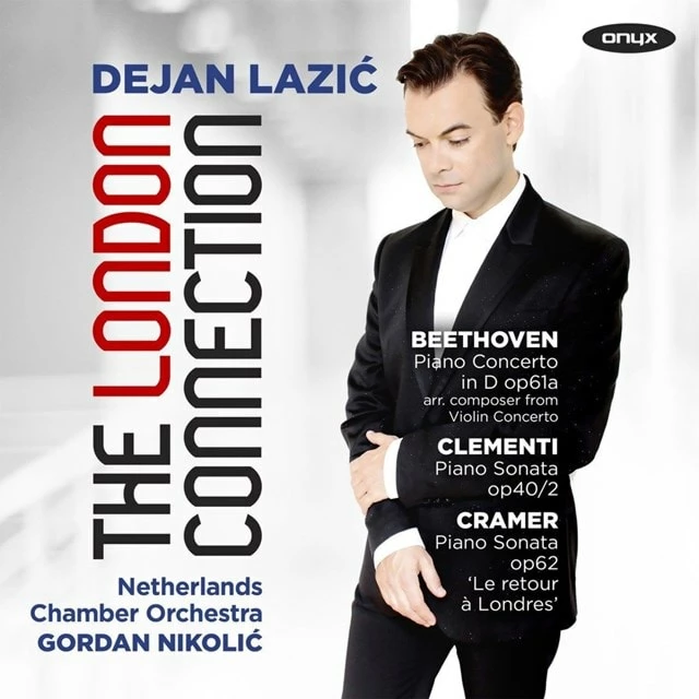 Dejan Lazic: The London Connection (CD Album) - Dejan Lazic 3 Dejan Lazic: The London Connection (CD Album) - Dejan Lazic