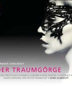 Alexander Zemlinsky: Der Traumgorge (CD Album) - Alexander Zemlinsky