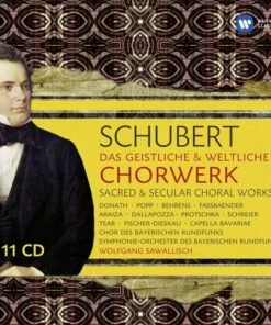 Schubert: Das Geistliche & Weltliche Chorwerk (CD Album) - Franz Schubert