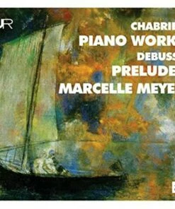 Chabrier: Piano Works/Debussy: Preludes (CD Album) - Emmanuel Chabrier