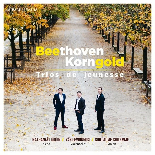 Beethoven/Korngold: Trios De Jeunesse (CD Album) - Ludwig van Beethoven 3 Beethoven/Korngold: Trios De Jeunesse (CD Album) - Ludwig van Beethoven