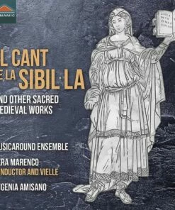 El Cant De La Sibil La: And Other Sacred Medieval Works (CD Album) - Vera Marenco