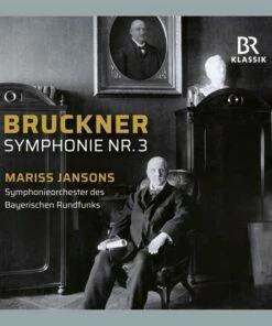 Bruckner: Symphonie Nr. 3 (CD Album) - Anton Bruckner
