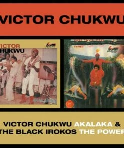 Akalaka/The Power (Vinyl 12" Album) - Victor Chukwa/Uncle Victor Chuks & The Black Iroko