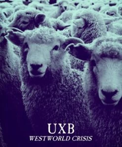 Westworld Crisis (Vinyl 12" Album) - UXB