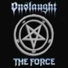 The Force (Vinyl 12" Album) - Onslaught