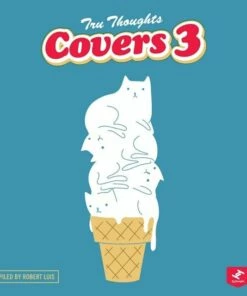 Tru Thoughts Covers: Compiled By Robert Luis - Volume 3 (Vinyl 12" Album) - Various Artists