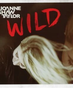 Wild (Vinyl 12" Album) - Joanne Shaw Taylor