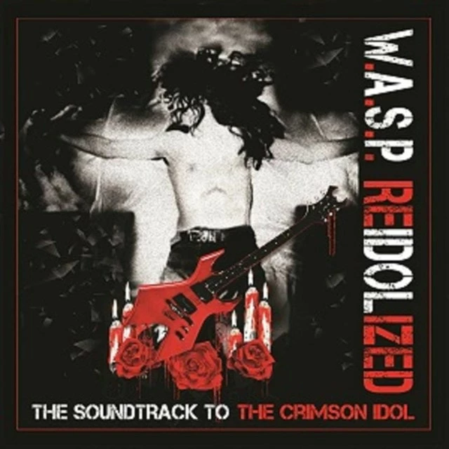 Reidolized: The Soundtrack to the Crimson Idol (CD/DVD/Blu-ray Album) - W.A.S.P. 3 Reidolized: The Soundtrack to the Crimson Idol (CD/DVD/Blu-ray Album) - W.A.S.P.