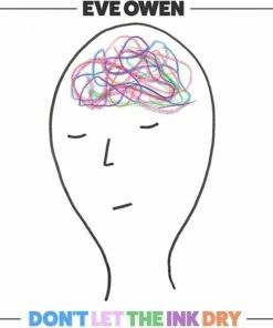 Don't Let the Ink Dry (Vinyl 12" Album) - Eve Owen