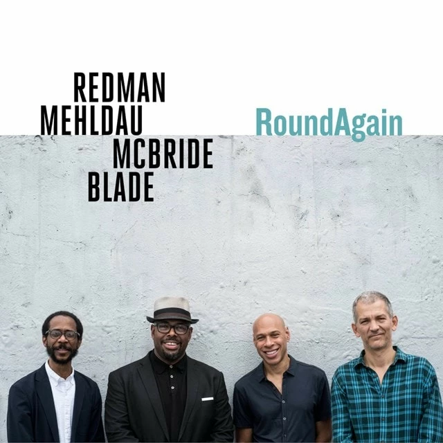 RoundAgain (Vinyl 12" Album) - Joshua Redman/Brad Mehldau/Christian McBride/Brian 3 RoundAgain (Vinyl 12" Album) - Joshua Redman/Brad Mehldau/Christian McBride/Brian