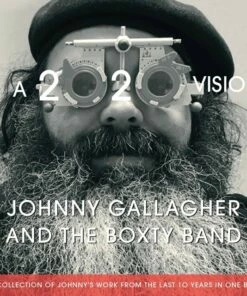A 2020 Vision (CD Album) - Johnny Gallagher and The Boxty Band