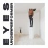 Underperformer (Vinyl 12" Album) - Eyes