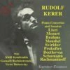 Rudolf Kerer: Piano Concertos and Sonatas (CD Box Set) - Johannes Brahms