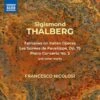 Sigismond Thalberg: Fantasies On Italian Operas/Les Soirees De... (CD Box Set) - Sigismond Thalberg -usa Music Sales 2022 673ad1c0 e405 4a3d 81c3 7354d501f91e