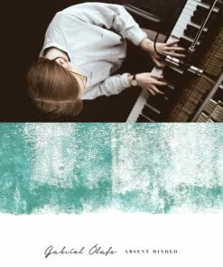 Gabriel Olafs: Absent Minded (Vinyl 12" Album) - Gabriel Olafs