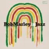 Bob Marley in Jazz: A Jazz Tribute to Bob Marley (CD Album) - Various Artists -usa Music Sales 2022 6a044280 d787 4ab7 8ae4 a8b5744d6d39