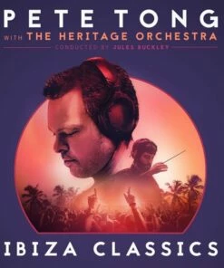 Ibiza Classics (Vinyl 12" Album) - Pete Tong with The Heritage Orchestra