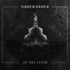 In the Flesh (Vinyl 12" Album) - Nader Sadek -usa Music Sales 2022 6b11ca20 5360 4b8b 8b03 b4e104a234a1