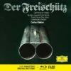 Carl Maria Von Weber: Der Freischutz (CD/Blu-ray Album) - Carl Maria von Weber
