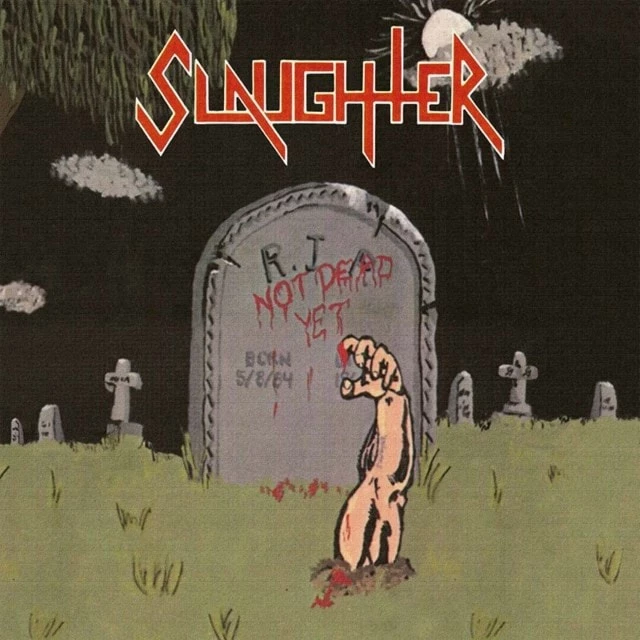 Not Dead Yet (CD Album) - Slaughter 3 Not Dead Yet (CD Album) - Slaughter