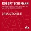 Robert Schumann: The Live Complete Solo Piano Works (CD Box Set) - Robert Schumann