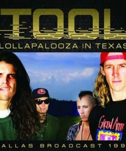 Lollapalooza in Texas: Dallas Broadcast 1993 (CD Album) - Tool