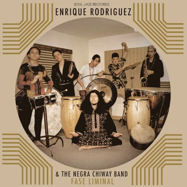 Fase Liminal (Vinyl 12" Album) - Enrique Rodriquez & The Negra Chiway Band 3 Fase Liminal (Vinyl 12" Album) - Enrique Rodriquez & The Negra Chiway Band
