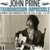 Transmission Impossible: Legendary Radio Broadcasts from the 1970s & 1980s (CD Box Set) - John Prine 1 Transmission Impossible: Legendary Radio Broadcasts from the 1970s & 1980s (CD Box Set) - John Prine -usa Music Sales 2022 70447293 bb77 4ded 8fc4 512ae89972c4