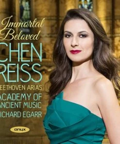 Chen Reiss: Immortal Beloved: Beethoven Arias (CD Album) - Chen Reiss