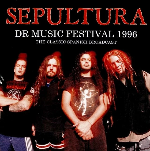 Dr Music Festival 1996: The Classic Spanish Broadcast (CD Album) - Sepultura 3 Dr Music Festival 1996: The Classic Spanish Broadcast (CD Album) - Sepultura