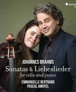 Johannes Brahms: Sonatas & Liebeslieder for Cello and Piano (CD Album) - Johannes Brahms