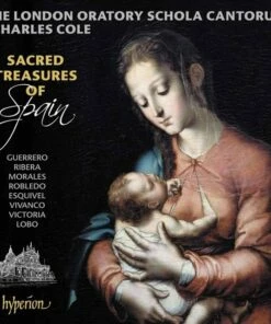 Sacred Treasures of Spain (CD Album) - The London Oratory Schola Cantorum