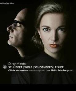 Schubert/Wolf/Schoenberg/Eisler: Dirty Minds (CD Album) - Franz Schubert