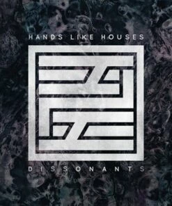 Dissonants (CD Album) - Hands Like Houses