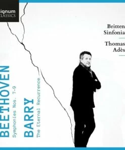 Beethoven: Symphonies Nos. 7-9/Barry: The Eternal Recurrence (CD Album) - Ludwig van Beethoven