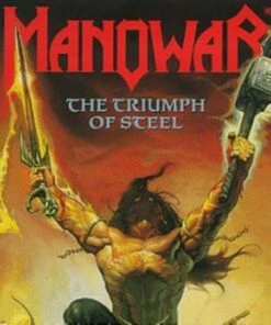 The Triumph of Steel (CD Album) - Manowar