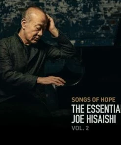 Joe Hisaishi: Songs of Hope - The Essential Joe Hisaishi - Volume 2 (CD Album) - Joe Hisaishi
