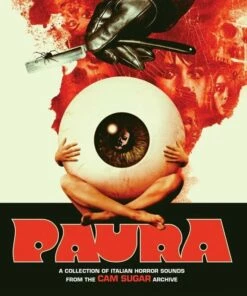 PAURA: A Collection of Italian Horror Sounds from the CAM Sugar Archives (Vinyl 12" Album) - Various Performers