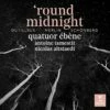 Dutilleux/Merlin/Schonberg: 'Round Midnight (CD Album) - Henri Dutilleux