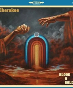 Blood & Gold (CD Album) - Cherokee
