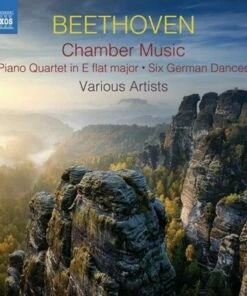 Beethoven: Chamber Music: Piano Quartet in E-flat Major/Six German Dances (CD Album) - Ludwig van Beethoven