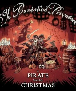A Pirate Stole My Christmas (CD Album) - Ye Banished Privateers