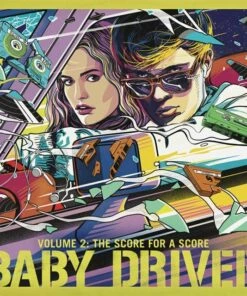 Baby Driver: The Score for a Score - Volume 2 (Vinyl 12" Album) - Various Artists