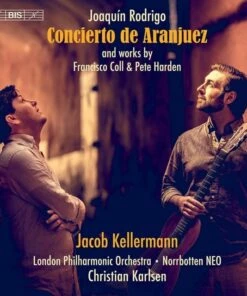 Joaquin Rodrigo: Concierto De Aranjuez... (SACD Album) - Joaquin Rodrigo