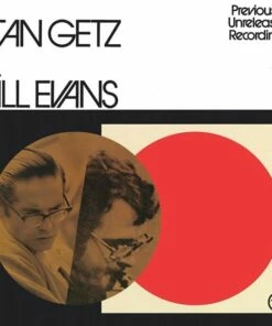 Stan Getz & Bill Evans: Previously Unreleased Recordings (Vinyl 12" Album) - Stan Getz and Bill Evans