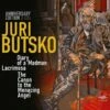 Juri Butsko: Diary of a Madman/Lacrimosa/The Canon to The... (CD Album) - Yuri Butsko -usa Music Sales 2022 8c89e24d dc01 4532 bd20 dbadd67f6e32